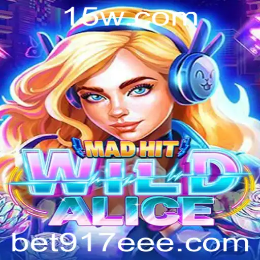 Descubra o Fascinante Mundo do Jogo MadHitWildAlice e a Conexão com bet917 net